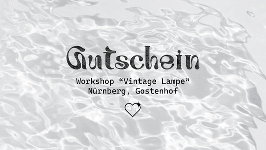 Gutschein: Workshop „Vintage Glasbaustein Lampe“ im Glasstudio